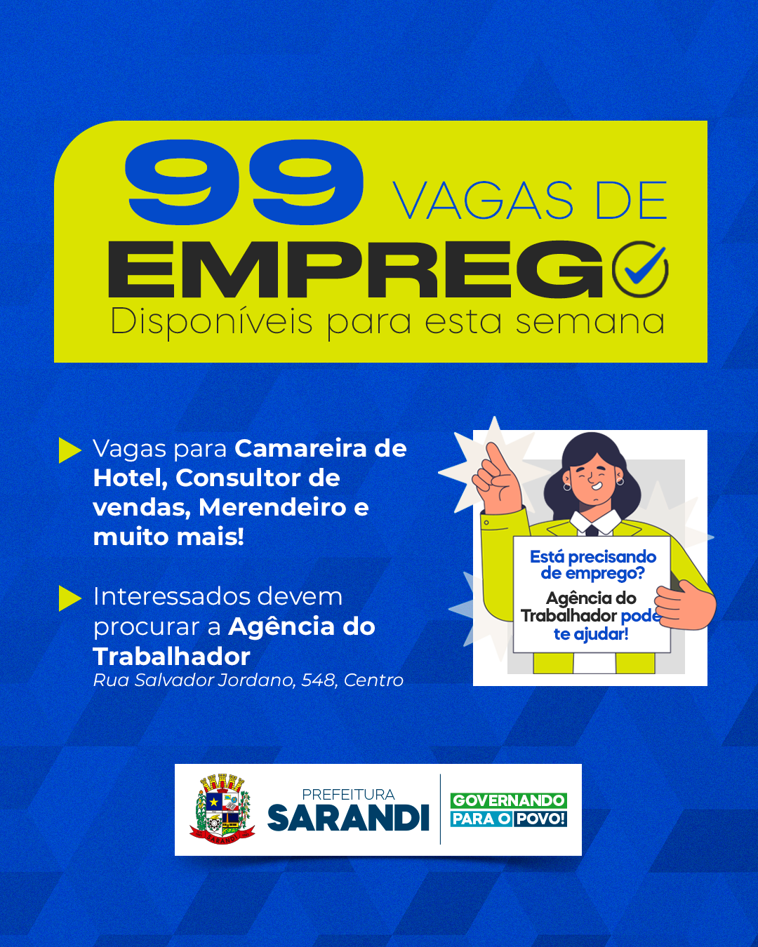 Agência do trabalhador de Sarandi inicia semana oferecendo 99 vagas de emprego
